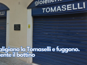 Svaligiano la Tomaselli e fuggono. Ingente il bottino