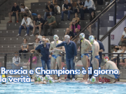 An Brescia e Champions: è il giorno della verità