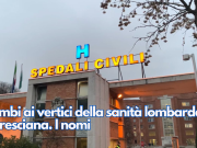 Cambi ai vertici della sanità lombarda e bresciana. I nomi