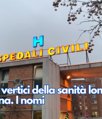 Cambi ai vertici della sanità lombarda e bresciana. I nomi