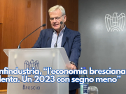 Confindustria, “l’economia bresciana rallenta. Un 2023 con segno meno”