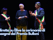 In diretta su Èlive la cerimonia di consegna del Premio Bulloni