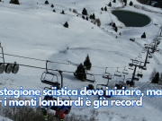 La stagione sciistica deve iniziare, ma per i monti lombardi è già record