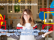 L’ultima corsa allo shopping, oggi negozi aperti in centro città