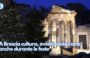 A Brescia cultura, eventi e laboratori anche durante le feste