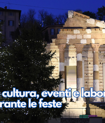 A Brescia cultura, eventi e laboratori anche durante le feste