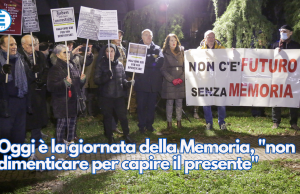 Oggi è la giornata della Memoria, “non dimenticare per capire il presente”