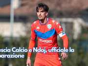 Brescia Calcio e Ndoj, ufficiale la separazione