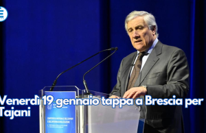 Venerdì 19 gennaio tappa a Brescia per Tajani