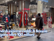 Venerdì iniziano i saldi. A Brescia valgono oltre 100 milioni