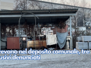 Vivevano nel deposito comunale, tre abusivi denunciati