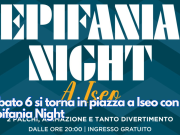 Sabato 6 si torna in piazza a Iseo con l’Epifania Night