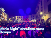 “Epifania Night” annullata causa maltempo