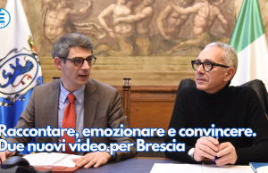Raccontare, emozionare e convincere. Due nuovi video per Brescia