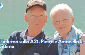 L’inferno sulla A21, Pietro e Antonella le vittime