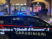 La rapina a “I Gioielli di Rossana”. Il punto