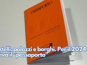 Castelli, palazzi e borghi. Per il 2024 arriva il “passaporto”