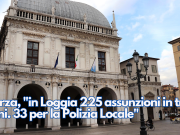 Garza, “in Loggia 225 assunzioni in tre anni. 33 per la Polizia Locale”