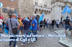 “Mai più morti sul lavoro”. Mercoledì sciopero di Cgil e Uil