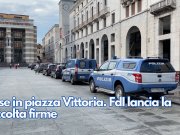 Risse in piazza Vittoria. FdI lancia la raccolta firme