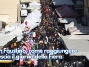 San Faustino, come raggiungere Brescia il giorno della Fiera