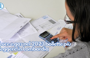 Luce e gas nel 2023 bollette più leggere in Lombardia