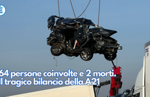 64 persone coinvolte e 2 morti. Il tragico bilancio della A21