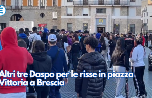 Altri tre Daspo per le risse in piazza Vittoria a Brescia