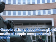 Il Tribunale di Brescia legittima gli atti di nascita di coppie omogenitoriali femminili