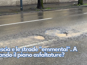 Brescia e le strade “emmental”. A quando il piano asfaltature?