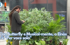 Con Butterfly e Musical-mente, a Elnòs c’è “Per voce sola”