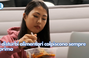 I disturbi alimentari colpiscono sempre prima