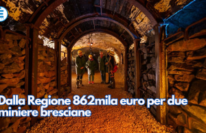 Dalla Regione 862mila euro per due miniere bresciane