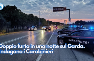 Doppio furto in una notte sul Garda. Indagano i Carabinieri