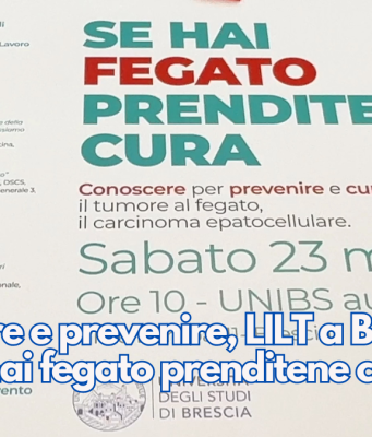 Conoscere e prevenire, LILT a Brescia con “Se hai fegato prenditene cura”