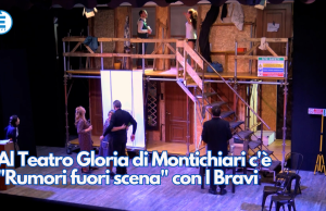 Al Teatro Gloria di Montichiari c’è “Rumori fuori scena” con I Bravi
