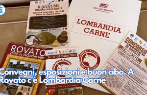 Convegni, esposizioni e buon cibo. A Rovato c’è Lombardia Carne