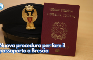 Nuova procedura per fare il passaporto a Brescia