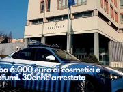 Ruba 6.000 euro di cosmetici e profumi. 30enne arrestata