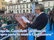 25 aprile, Castelletti “antifascisti sempre, come la nostra Costituzione”