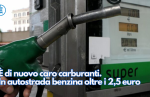 È di nuovo caro carburanti. In autostrada benzina oltre i 2,5 euro