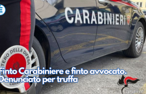 Finto Carabiniere e finto avvocato. Denunciato per truffa