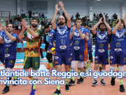 L’Atlantide batte Reggio e si guadagna la rivincita con Siena