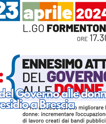 “Attacco del Governo alle donne”, Cgil e Uil in presidio a Brescia