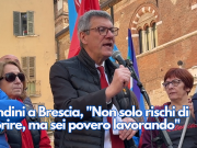 Landini a Brescia, “Non solo rischi di morire, ma sei povero lavorando”