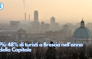 Più 48% di turisti a Brescia nell’anno della Capitale