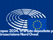 Europee 2024, 19 le liste depositate per la circoscrizione Nord Ovest