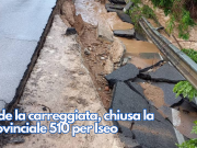 Cede la carreggiata, chiusa la SP 510 per Iseo. Chiusa la Sp48 per frana