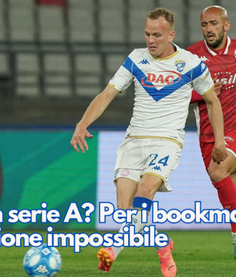 Brescia in serie A? Per i bookmaker è una missione impossibile