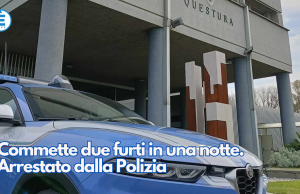 Commette due furti in una notte. Arrestato dalla Polizia